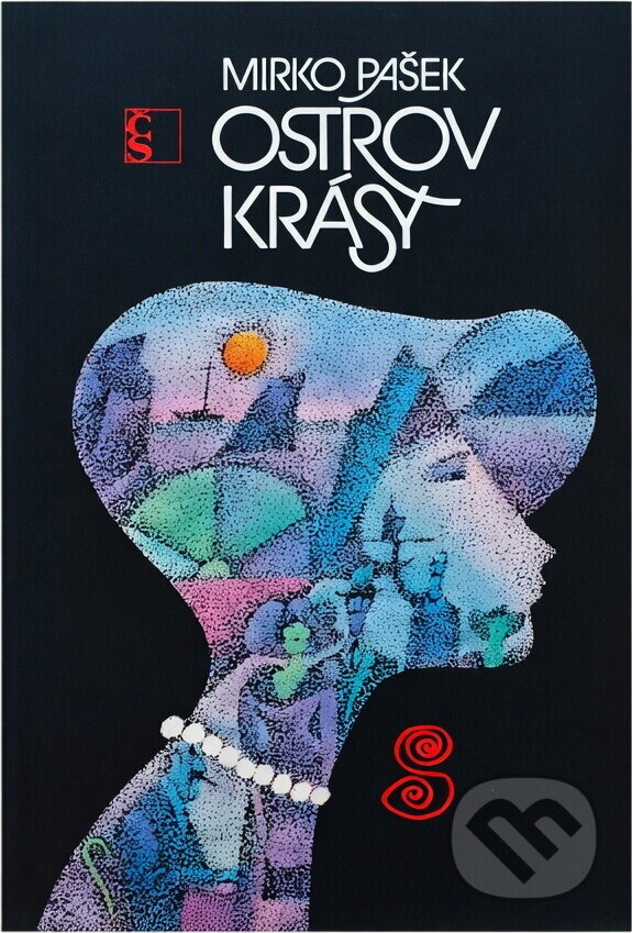 Kniha: Ostrov krásy (Mirko Pašek). Československý spisovatel, 1977 Kniha: Ostrov krásy (Mirko Pašek). Československý spisovatel, 1977