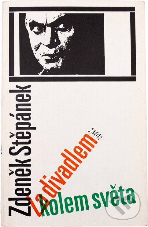 Kniha: Za divadlem kolem světa (Zdeněk Štěpánek). , 1970 Kniha: Za divadlem kolem světa (Zdeněk Štěpánek). , 1970