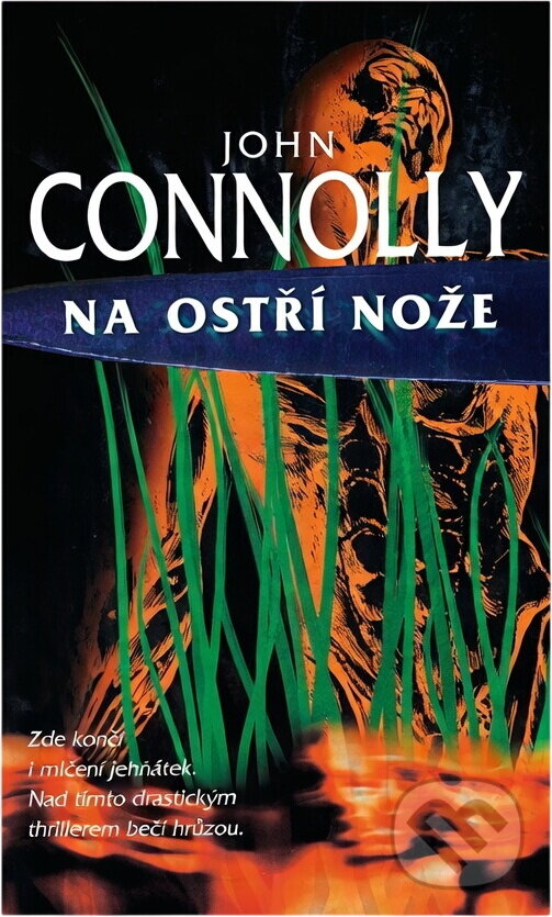 Kniha: Na ostří nože (John Connolly). , 2002 Kniha: Na ostří nože (John Connolly). , 2002
