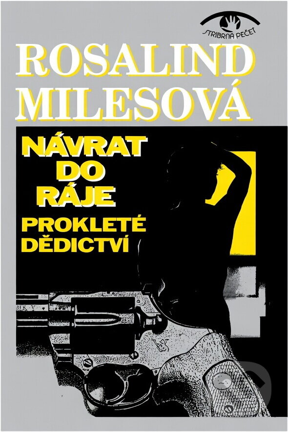 Kniha: Návrat do ráje (Rosalind Miles). , 1993 Kniha: Návrat do ráje (Rosalind Miles). , 1993