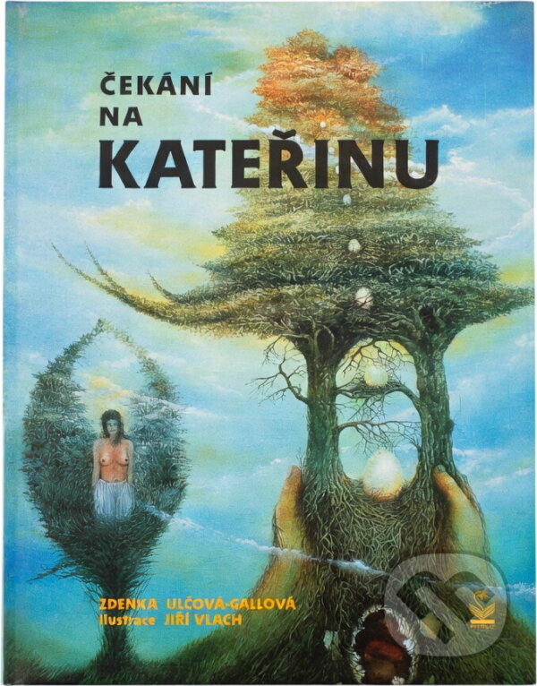 Kniha: Čekání na Kateřinu (Zdenka Ulčová-Gallová). Petrklíč, 2001 Kniha: Čekání na Kateřinu (Zdenka Ulčová-Gallová). Petrklíč, 2001