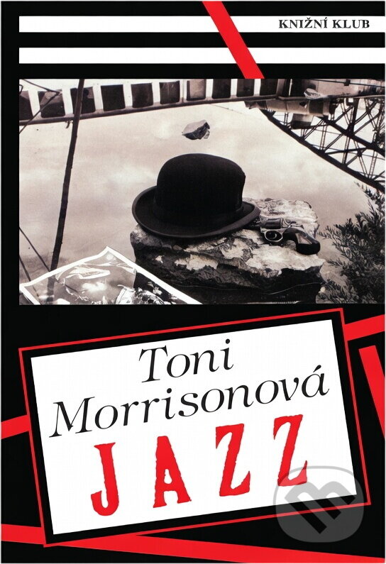 Kniha: Jazz (Toni Morrison). Knižní klub, 1995 Kniha: Jazz (Toni Morrison). Knižní klub, 1995