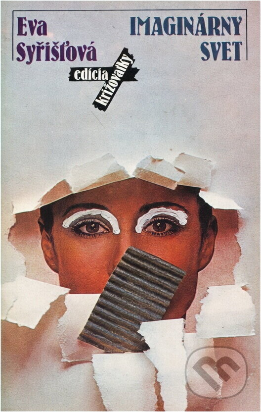Kniha: Imaginárny svet (Eva Syřišťová). Smena, 1985 Kniha: Imaginárny svet (Eva Syřišťová). Smena, 1985