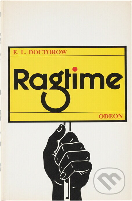 Kniha: Ragtime (E. L. Doctorow). Odeon, 1989 Kniha: Ragtime (E. L. Doctorow). Odeon, 1989