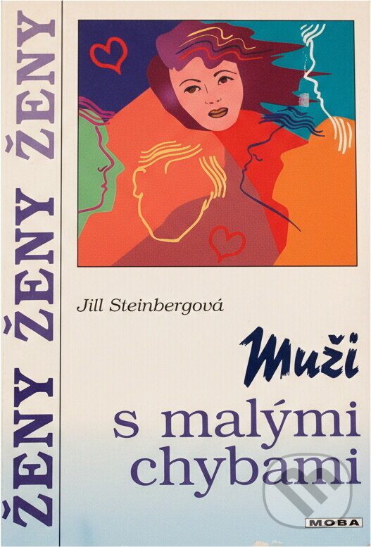 Kniha: Muži s malými chybami (Jill Steinberg). Moba, 1999 Kniha: Muži s malými chybami (Jill Steinberg). Moba, 1999