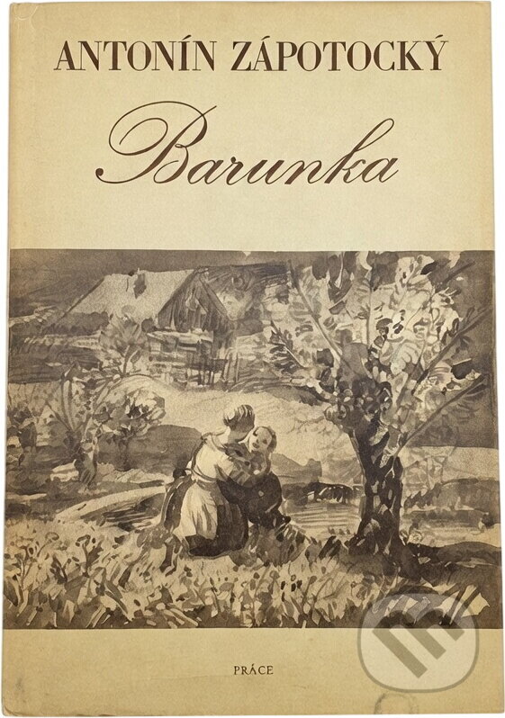 Kniha: Barunka (Antonín Zápotocký). Práce, 1979 Kniha: Barunka (Antonín Zápotocký). Práce, 1979