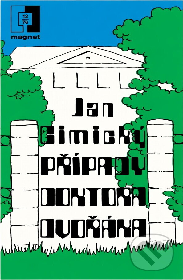 Kniha: Případy doktora Dvořáka (Jan Cimický). , 1976 Kniha: Případy doktora Dvořáka (Jan Cimický). , 1976