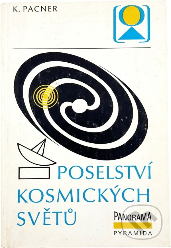 Kniha: Poselství kosmických světů (Karel Pacner). , 1987 Kniha: Poselství kosmických světů (Karel Pacner). , 1987
