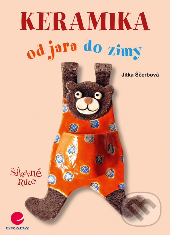 E-kniha: Keramika (Jitka Ščerbová). Grada, 2013 E-kniha: Keramika (Jitka Ščerbová). Grada, 2013