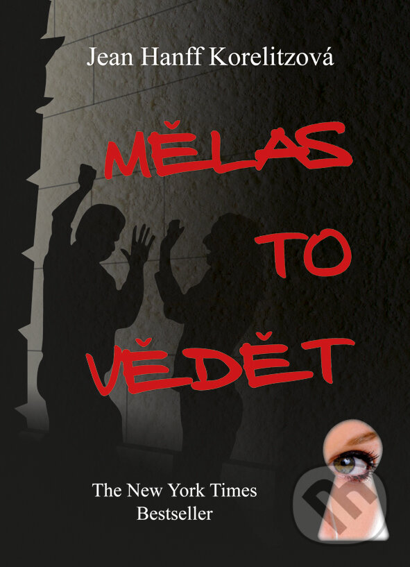 E-kniha: Mělas to vědět (Korelitzová Jean Hanff). Grada, 2014 E-kniha: Mělas to vědět (Korelitzová Jean Hanff). Grada, 2014