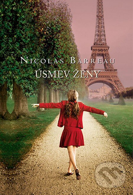 Kniha: Úsmev ženy (Nicolas Barreau). Zelený kocúr, 2015 Kniha: Úsmev ženy (Nicolas Barreau). Zelený kocúr, 2015