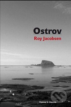 Kniha: Ostrov (Roy Jacobsen). Pistorius & Olšanská, 2014 Kniha: Ostrov (Roy Jacobsen). Pistorius & Olšanská, 2014