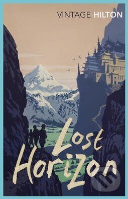 Kniha: Lost Horizon (James Hilton). Vintage, 2015 Kniha: Lost Horizon (James Hilton). Vintage, 2015