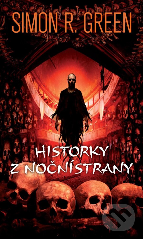 Kniha: Historky z Noční strany (Simon R. Green). Polaris, 2015 Kniha: Historky z Noční strany (Simon R. Green). Polaris, 2015