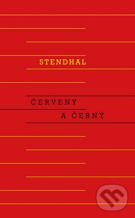 Kniha: Červený a černý (Stendhal). Odeon CZ, 2015 Kniha: Červený a černý (Stendhal). Odeon CZ, 2015