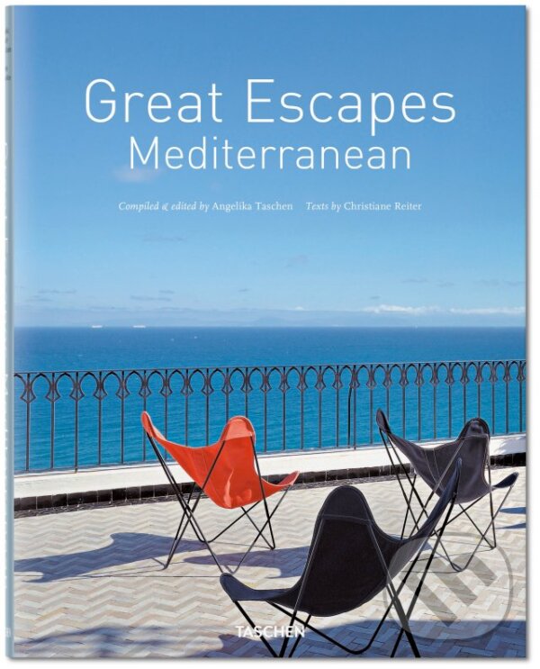 Kniha: Great Escapes: Mediterranean (Angelika Taschen a Christiane Reiter). Taschen, 2015 Kniha: Great Escapes: Mediterranean (Angelika Taschen a Christiane Reiter). Taschen, 2015