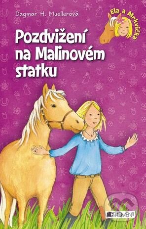 Kniha: Pozdvižení na Malinovém statku (Dagmar H. Muellerová). Nakladatelství Fragment, 2015 Kniha: Pozdvižení na Malinovém statku (Dagmar H. Muellerová). Nakladatelství Fragment, 2015
