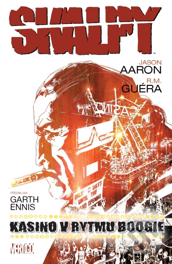 Kniha: Skalpy 2: Kasino v rytmu boogie (Jason Aaron). Crew, 2015 Kniha: Skalpy 2: Kasino v rytmu boogie (Jason Aaron). Crew, 2015