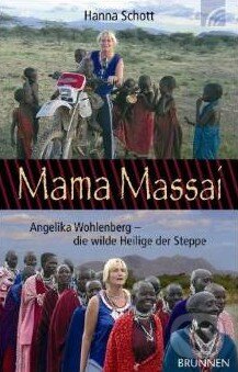 Kniha: Mama Massai (Hanna Schott). Brunnen, 2011 Kniha: Mama Massai (Hanna Schott). Brunnen, 2011