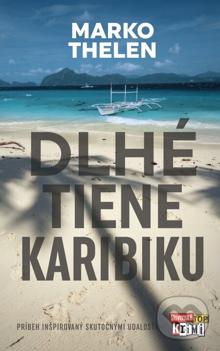 E-kniha: Dlhé tiene Karibiku (Marko Thelen). Slovart, 2015 E-kniha: Dlhé tiene Karibiku (Marko Thelen). Slovart, 2015