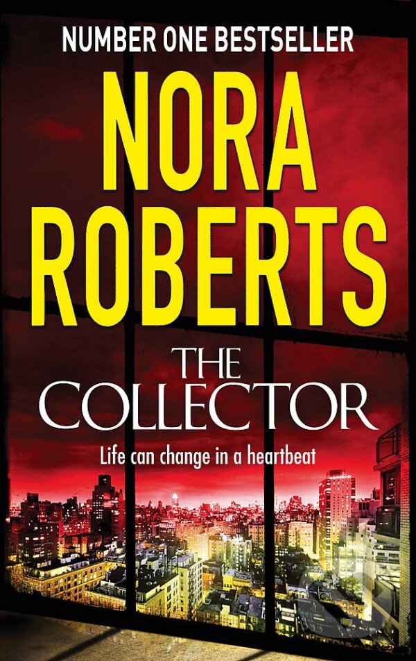 Kniha: The Collector (Nora Roberts). Piatkus, 2015 Kniha: The Collector (Nora Roberts). Piatkus, 2015