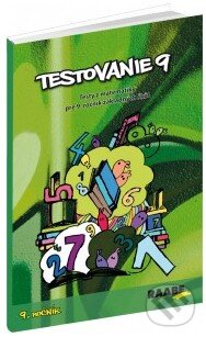 Kniha: Testovanie 9 - 9. ročník (Pavol Kelecsényi a Terézia Žigová). Raabe, 2015 Kniha: Testovanie 9 - 9. ročník (Pavol Kelecsényi a Terézia Žigová). Raabe, 2015