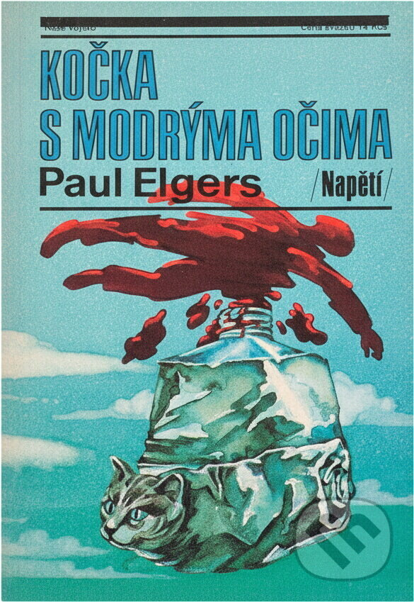 Kniha: Kočka s modrýma očima (Paul Elgers). Naše vojsko, 1990 Kniha: Kočka s modrýma očima (Paul Elgers). Naše vojsko, 1990