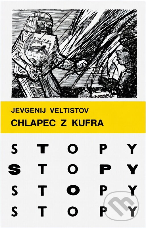 Kniha: Chlapec z kufra (Jevgenij Serafimovič Veltistov). Mladé letá, 1979 Kniha: Chlapec z kufra (Jevgenij Serafimovič Veltistov). Mladé letá, 1979