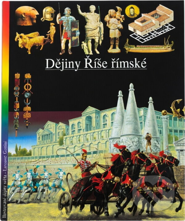 Kniha: Dějiny Říše římské (Alain Chauvot, Dominique Briquel, François Hinard, Monique Clavel-Lév?que a Yann Le Bohec). GEMINI, 1994 Kniha: Dějiny Říše římské (Alain Chauvot, Dominique Briquel, François Hinard, Monique Clavel-Lév?que a Yann Le Bohec). GEMINI, 1994