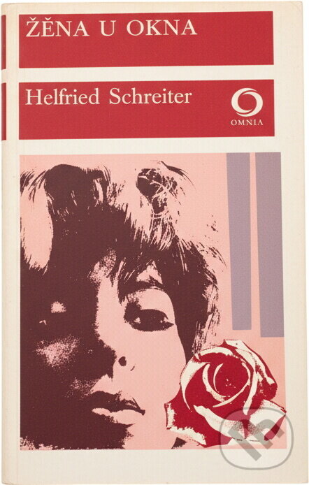 Kniha: Žena u okna (Helfried Schreiter). Svoboda, 1977 Kniha: Žena u okna (Helfried Schreiter). Svoboda, 1977