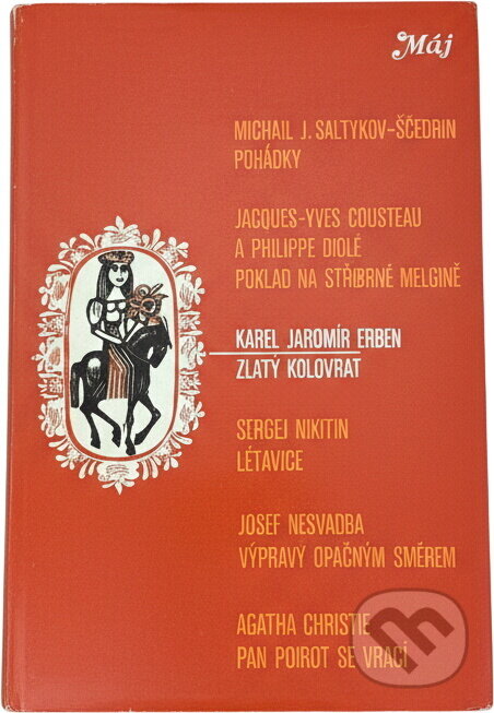Kniha: Zlatý kolovrat (Karel Jaromír Erben). , 1976 Kniha: Zlatý kolovrat (Karel Jaromír Erben). , 1976