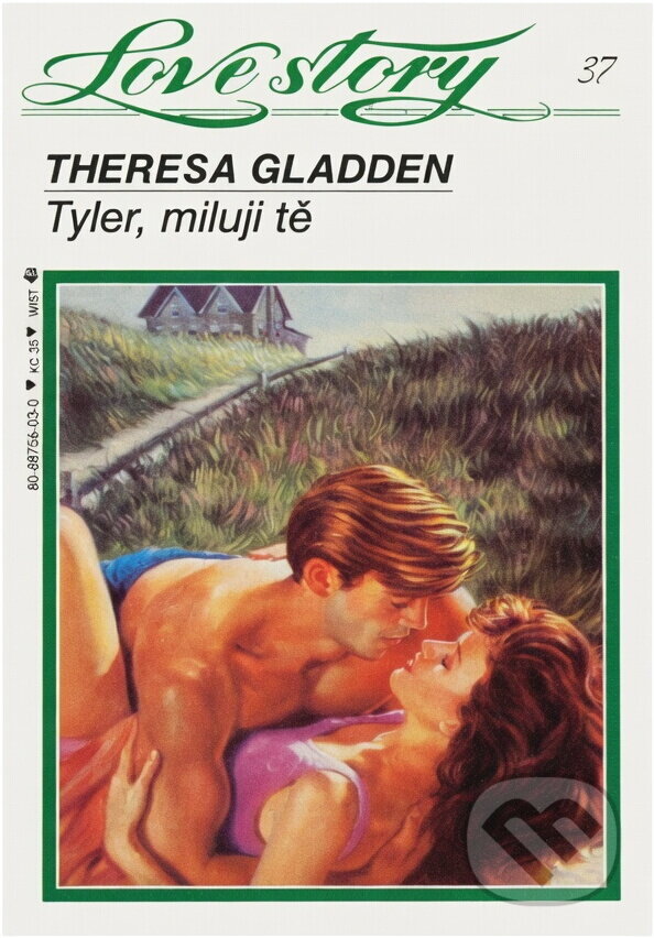 Kniha: Tylet, miluji tě (Theresa Gladden). Wist, 1994 Kniha: Tylet, miluji tě (Theresa Gladden). Wist, 1994