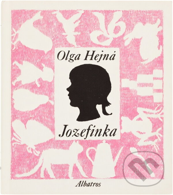 Kniha: Jozefínka (Olga Hejná). , 1984 Kniha: Jozefínka (Olga Hejná). , 1984