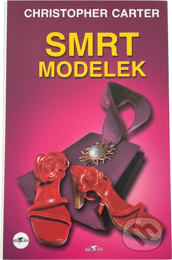 Kniha: Smrt modelek (Christopher Carter). Alpress, 2002 Kniha: Smrt modelek (Christopher Carter). Alpress, 2002