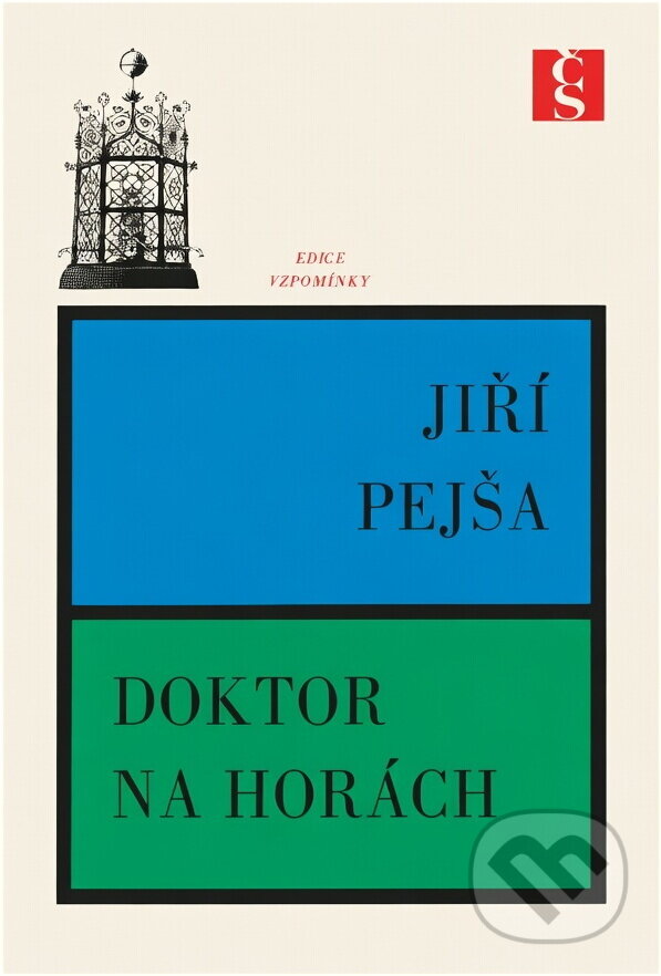 Kniha: Doktor na horách (Jiří Pejša). Československý spisovatel, 1977 Kniha: Doktor na horách (Jiří Pejša). Československý spisovatel, 1977