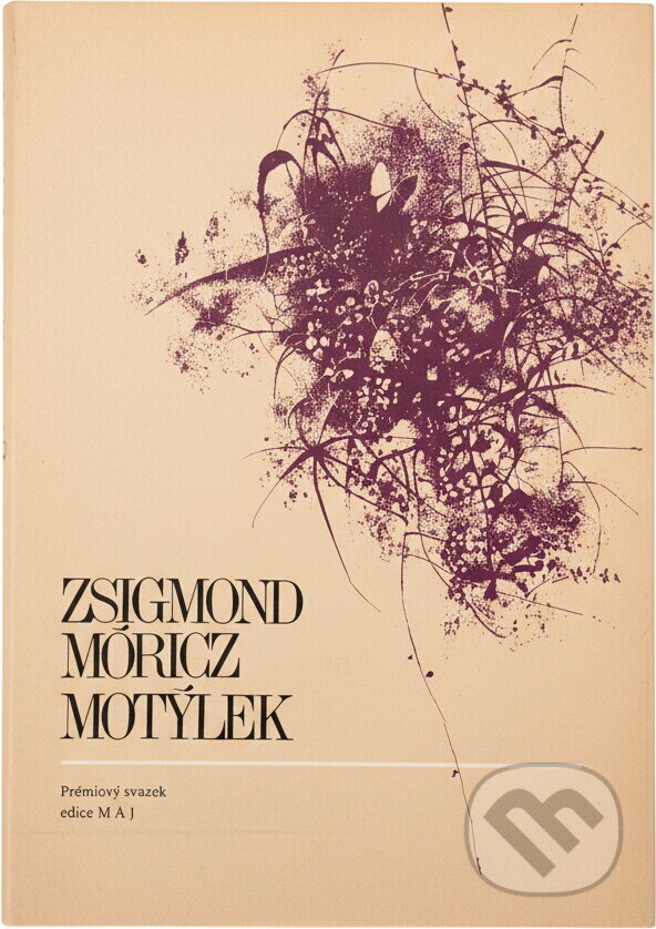 Kniha: Motýlek (Zsigmond Móricz). , 1980 Kniha: Motýlek (Zsigmond Móricz). , 1980