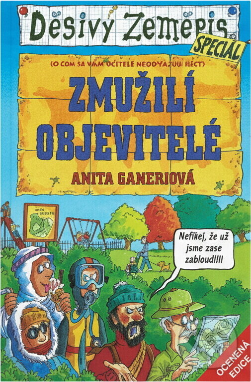 Kniha: Zmužilí objevitelé (Anita Ganeri). , 2005 Kniha: Zmužilí objevitelé (Anita Ganeri). , 2005