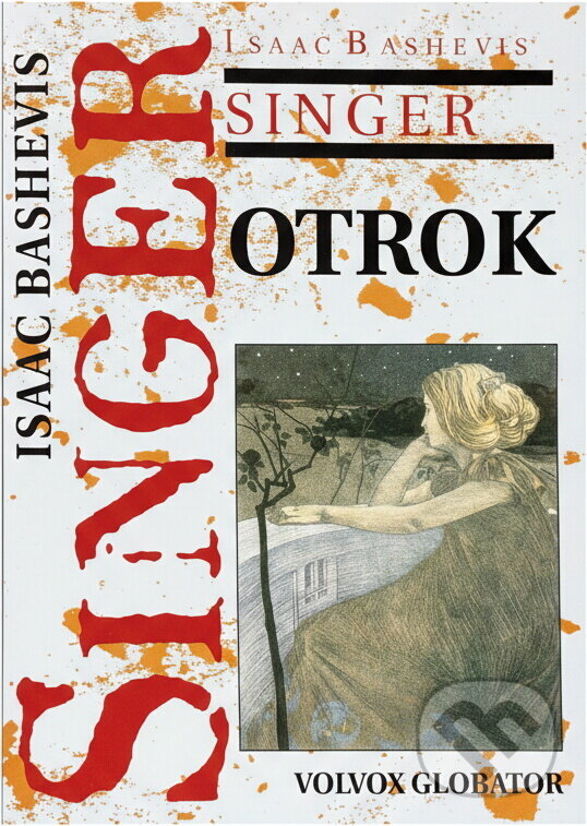 Kniha: Otrok (Isaac Bashevis Singer). , 1994 Kniha: Otrok (Isaac Bashevis Singer). , 1994