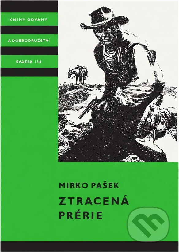 Kniha: Ztracená prérie (Mirko Pašek). , 1975 Kniha: Ztracená prérie (Mirko Pašek). , 1975