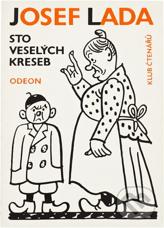 Kniha: Sto veselých kreseb (Josef Lada). Odeon, 1970 Kniha: Sto veselých kreseb (Josef Lada). Odeon, 1970