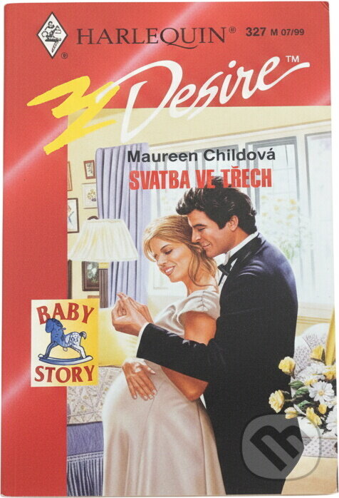 Kniha: Svatba ve třech (Maureen Child). Harlequin, 1999 Kniha: Svatba ve třech (Maureen Child). Harlequin, 1999