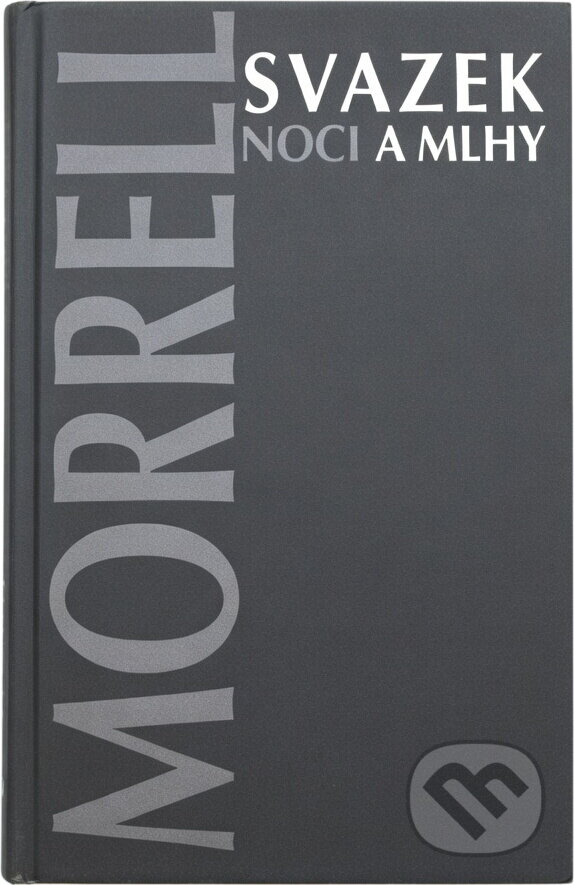 Kniha: Svazek noci a mlhy (David Morrell). Alpress, 1998 Kniha: Svazek noci a mlhy (David Morrell). Alpress, 1998