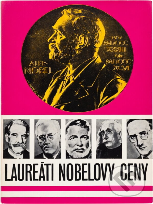 Kniha: Laureáti Nobelovy ceny (Juraj Bober). , 1971 Kniha: Laureáti Nobelovy ceny (Juraj Bober). , 1971