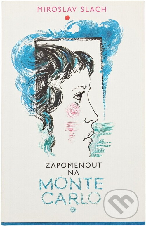 Kniha: Zapomenout na Monte Carlo (Miroslav Slach). , 1988 Kniha: Zapomenout na Monte Carlo (Miroslav Slach). , 1988