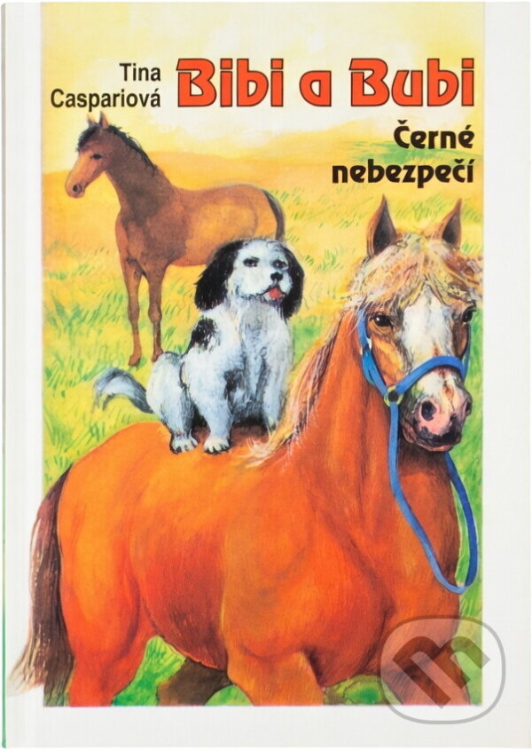 Kniha: Bibi a Bubi (Tina Caspari). Egmont ČR, 1994 Kniha: Bibi a Bubi (Tina Caspari). Egmont ČR, 1994