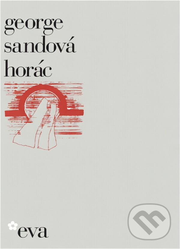 Kniha: Horác (George Sand). Smena, 1974 Kniha: Horác (George Sand). Smena, 1974