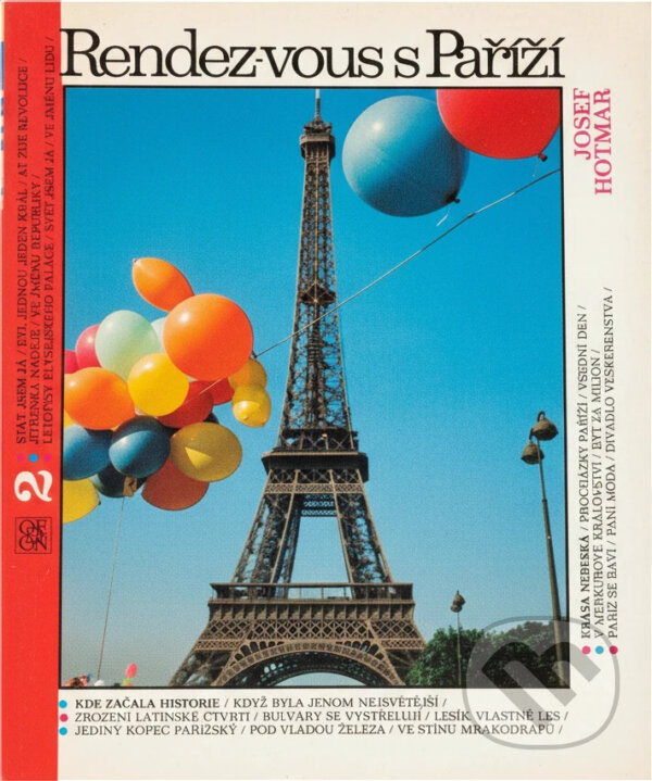 Kniha: Rendez-vous s Paříží (Josef Hotmar). Odeon, 1988 Kniha: Rendez-vous s Paříží (Josef Hotmar). Odeon, 1988