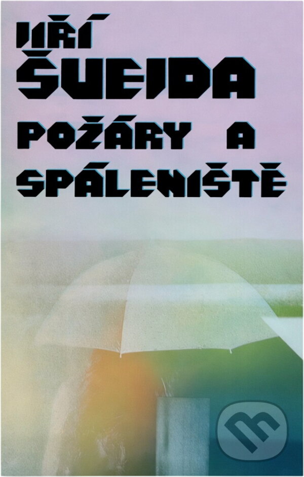 Kniha: Požáry a spáleniště (Jiří Švejda). , 1987 Kniha: Požáry a spáleniště (Jiří Švejda). , 1987