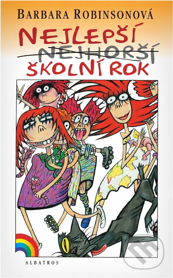 Kniha: Nejlepší nejhorší školní rok ; Nejlepší vánoční hra (Barbara Robinson). , 1998 Kniha: Nejlepší nejhorší školní rok ; Nejlepší vánoční hra (Barbara Robinson). , 1998