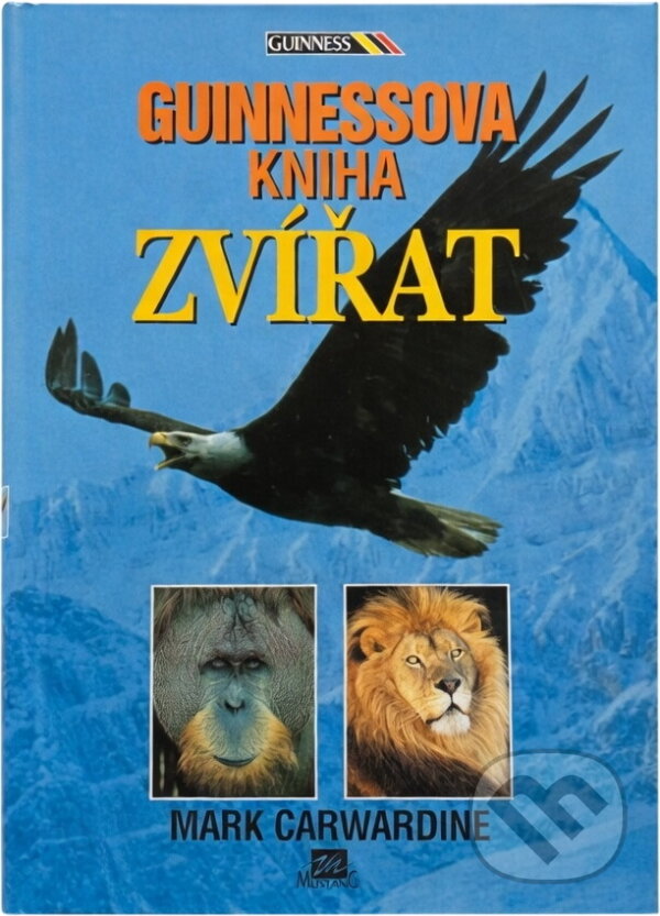 Kniha: Guinnessova kniha zvířat (Mark Carwardine). , 1995 Kniha: Guinnessova kniha zvířat (Mark Carwardine). , 1995